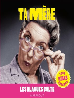 cover image of Blagues cultes, Le Best of Ta mère